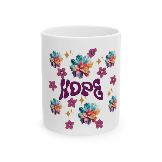 Inspirational Hope Ceramic Mug with Floral Design - Perfect for Gifts & Daily Inspiration